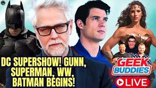 DC News- James Gunn Superman, Wonder Woman, Batman Begins 20th Anniversary | THE GEEK BUDDIES LIVE!