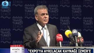 EXPO'YA AYRILACAK KAYNAĞI İZMİR'E TEŞVİK OLARAK VERİN
