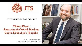 Tikkun Olam: Repairing the World, Healing God in Kabbalistic Thought