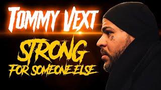 Tommy Vext - Strong For Someone Else (Official Music Video) [Directors Cut]