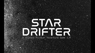 Star Drifter - A science fiction adventure game