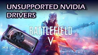 Run Battlefield V on Unsupported Nvidia Drivers