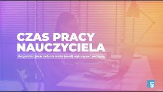 Czas pracy nauczyciela, czyli ile godzin i jakie zadania może (musi) wykonywać pedagog?