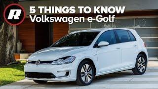 2018 Volkswagen e-Golf: 5 Things to Know