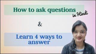 Lesson 5: HOW TO ASK & ANSWER QUESTIONS IN HINDI