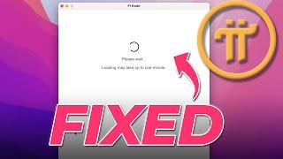 FIXED: Pi Node Setup Stuck Loading on macOS