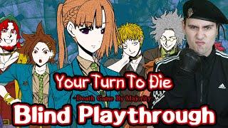 Your Turn to Die BLIND Playthrough - Part 1 - Death Game by Majority | Kimi Ga Shine | YTTD Reaction