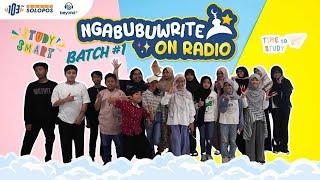 NGABUBUWRITE ON RADIO BATCH #1 | RADIO SOLOPOS