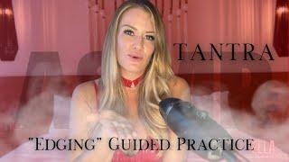 ASMR Tantra: Guided Self Pleasure Practice with Edging and Kegels