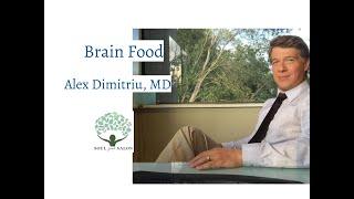 Brain Food:  Alex Dimitriu, MD  SOUL FOOD Salon