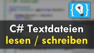 C# von Textdateien lesen und auf diese schreiben (Tutorial Deutsch)