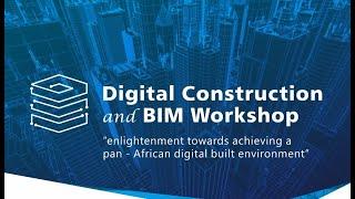 Digital Construction and BIM Workshop