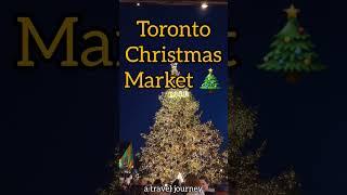 Toronto Christmas Market  
