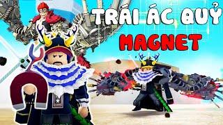 Roblox - KHÔNG NGỜ TRÁI ÁC QUỶ NAM CHÂM MAGNET MỚI CỦA KID VE CHAI LẠI MẠNH ĐẾN VẬY | KING LEGACY