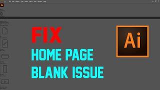 How to Fix Adobe Illustrator cc 2020 Home Page Blank Issue | Adobe Illustrator tutorial