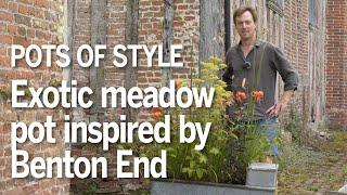 Summer wildflower meadow pot inspired by Benton End | James Horner explains