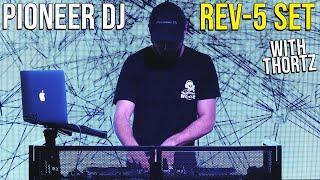 Pioneer DJ REV-5 Set with THORTZ | DJ City