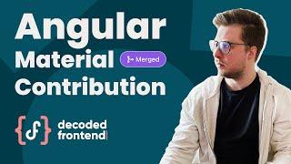 How to Contribute to Angular Material — Step-by-Step Guide (2022)