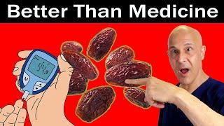 Better Than Medicine? The Shocking Truth About Dates & Blood Sugar!  Dr. Mandell