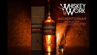 Whiskey@Work Auchentoshan American Oak