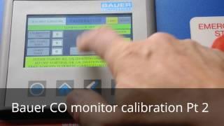 Bauer CO Monitor Calibration Procedure Part 2