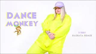 Tones and I - Dance Monkey (DJ Tronky Bachata Remix)