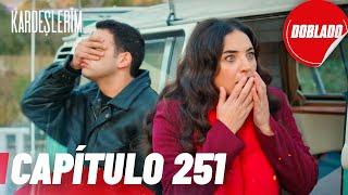 Todo por mi Familia | Kardeslerim - Capítulo 251 | Doblado