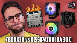 RYZEN 7800X3D VS DISSIPATORI DA 30 EURO... BASTANO?