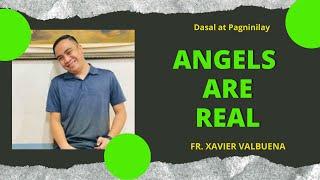 ANGELS ARE REAL | HOMILY BY FR. XAVIER VALBUENA