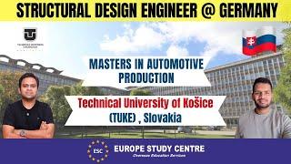 Slovakia ️ Germany : Structural Design Engineer Career | Study Automotive  @ TUKE