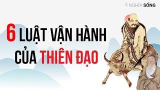 6 luật vận hành của thiên đạo