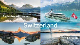 Explore SWITZERLAND. Discover one of the most beautiful countries / TT Travel Photography