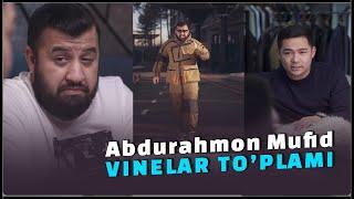 Abdurahmon Mufid TOP vinelar to'plami 2024