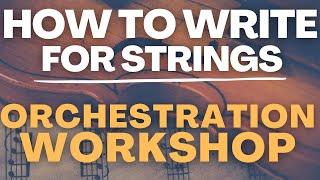 How to write for STRINGS