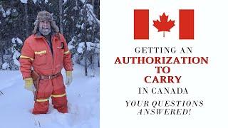 Getting An Authorization To Carry In Canada.  Yes It's Possible!  Your Questions Answered. (4K)