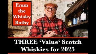 The Whisky Bothy - THREE Best Value Scotch Whiskies for 2025