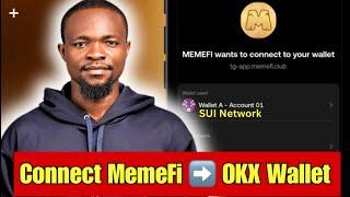 How To Connect MemeFi to OKX Wallet (SUI Network) || SOLVED 