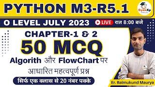 Top 50 Algorithm & Flowchart MCQ || O Level Python Programming M3-R5.1 || O Level JUL 2023 || GyanXp