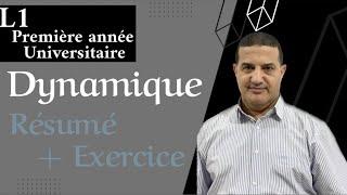 Physique 1: Dynamique - Résumé + Exercice | L1 première Université