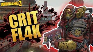 Borderlands 3 l Crit Fl4k Build! (The BEST Level 65, Mayhem 11 Fl4k Build, Solo's all Content!)