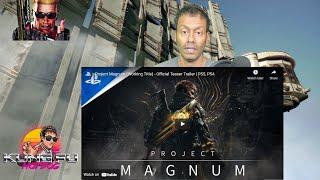 PROJECT MAGNUM -  Gameplay Reaction - PS4/PS5