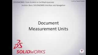 SOLIDWORKS Tutorial: Adusjting Document Measurement Unit