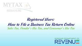 Registered Users: How to file Tax Return Online. Sales Tax, Vendor’s Use Tax, and Consumer's Use Tax