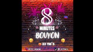 DJ TM’S - 8 MINUTES BOUYON ( Transition TikTok Officiel )