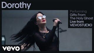 Dorothy - Gifts From The Holy Ghost (Live Performance) | Vevo