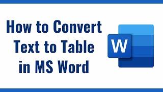 How to Convert Text to Table in MS Word