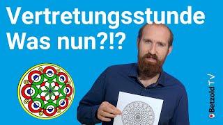Vertretungsstunde.....Was nun?!? | Betzold TV