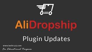 How To Update Your AliDropship Plugin | 2024