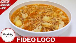 Fideo Loco | Mexican Fideo with Ground Beef and Potatoes | Fideo Loco Soup