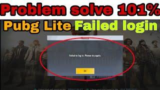 Pubg Lite Failed to Login // Pubg Lite Failed to Login Problem